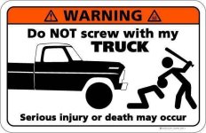 dont_screw_with_my_truck_.jpg